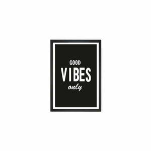 Obraz Tablo Center Good Vibes, 24x29 cm obraz